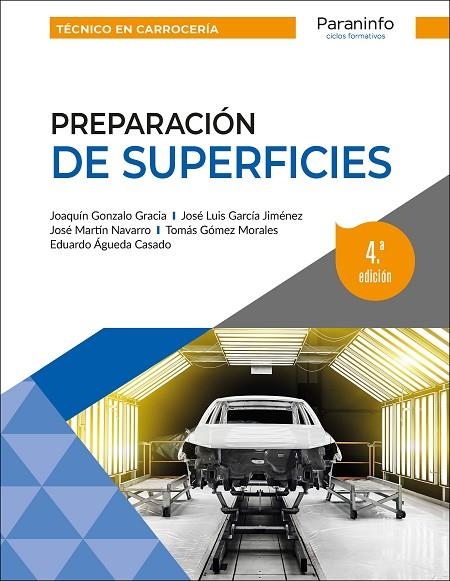 PREPARACIÓN DE SUPERFICIES 4.ª EDICIÓN | 9788428359962 | ÁGUEDA CASADO, EDUARDO / GARCÍA JIMÉNEZ, JOSÉ LUIS / GÓMEZ MORALES, TOMÁS / GONZÁLO GRACIA, JOAQUÍN | Llibreria La Gralla | Llibreria online de Granollers