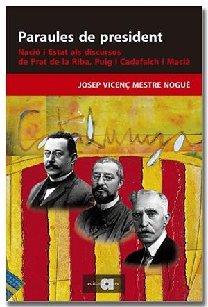 PARAULES DE PRESIDENT | 9788418618895 | MESTRE NOGUÉ, JOSEP VICENÇ | Llibreria La Gralla | Librería online de Granollers