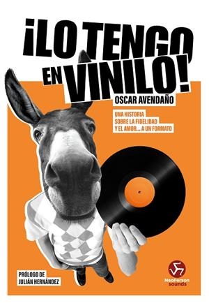 ¡LO TENGO EN VINILO! | 9788419509147 | AVENDAÑO, OSCAR | Llibreria La Gralla | Librería online de Granollers