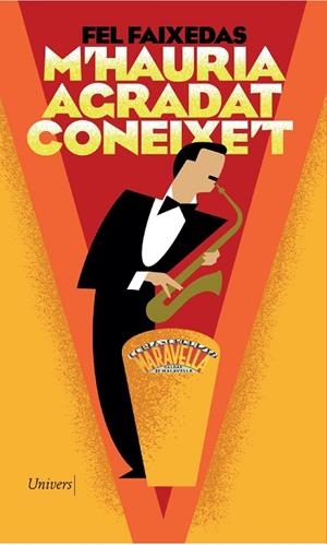 M'HAURIA AGRADAT CONEIXE'T | 9788419721204 | FAIXEDAS, FEL | Llibreria La Gralla | Librería online de Granollers