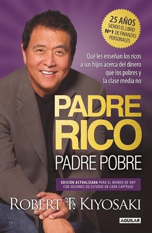 PADRE RICO, PADRE POBRE (EDICIÓN ESPECIAL AMPLIADA, ACTUALIZADA Y EN TAPA DURA) | 9788403524774 | KIYOSAKI, ROBERT T. | Llibreria La Gralla | Llibreria online de Granollers