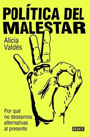 POLÍTICA DEL MALESTAR | 9788419951632 | VALDÉS, ALICIA | Llibreria La Gralla | Librería online de Granollers