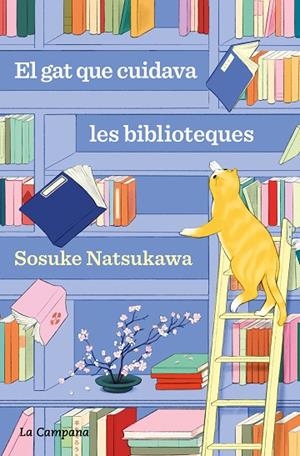 GAT QUE CUIDAVA LES BIBLIOTEQUES, EL | 9788419836168 | NATSUKAWA, SOSUKE | Llibreria La Gralla | Librería online de Granollers