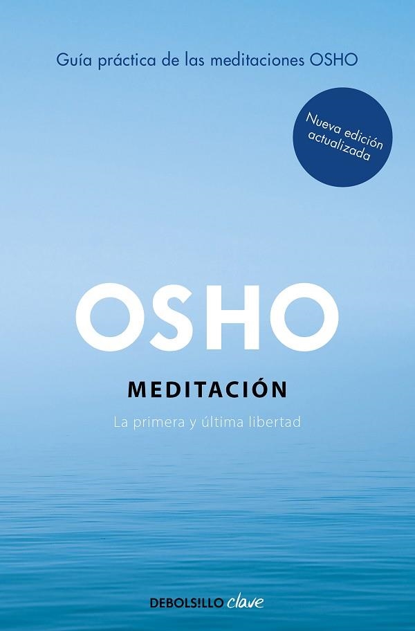 MEDITACIÓN (EDICIÓN AMPLIADA CON MÁS DE 80 MEDITACIONES OSHO) | 9788466372466 | OSHO | Llibreria La Gralla | Llibreria online de Granollers