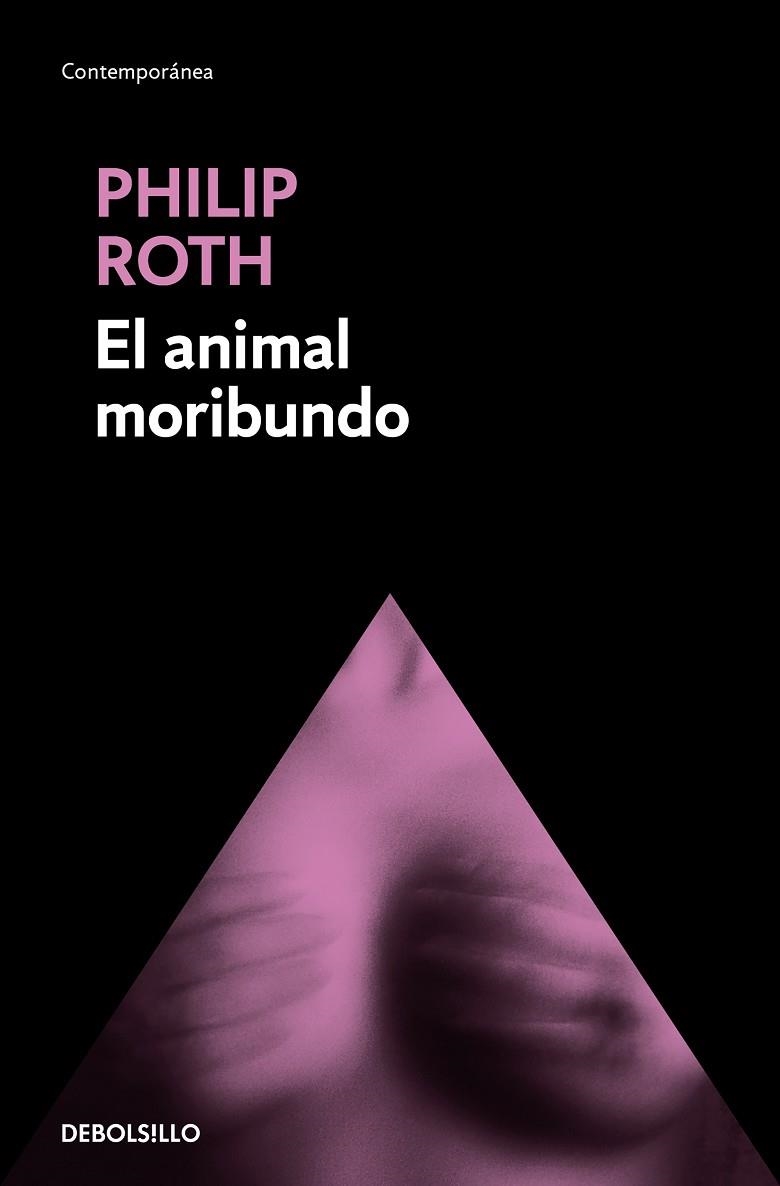 ANIMAL MORIBUNDO, EL | 9788490323649 | ROTH, PHILIP | Llibreria La Gralla | Librería online de Granollers