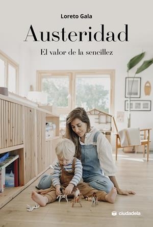 AUSTERIDAD | 9788415436751 | GALA, LORETO | Llibreria La Gralla | Librería online de Granollers