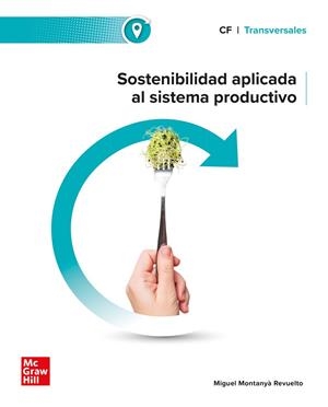 SOSTENIBILIDAD APLICADA AL SISTEMA PRODUCTIVO | 9788448642686 | MONTANYA REVUEL | Llibreria La Gralla | Librería online de Granollers