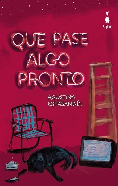 QUE PASE ALGO PRONTO | 9788412816006 | ESPASANDÍN, AGUSTINA | Llibreria La Gralla | Librería online de Granollers