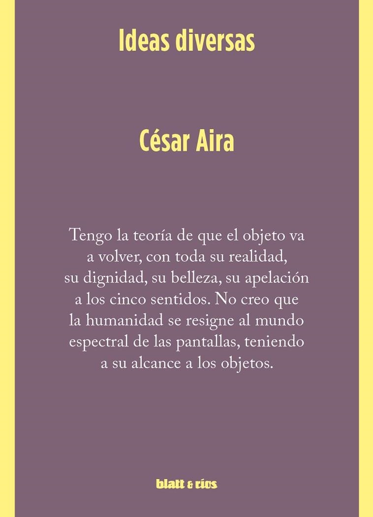 IDEAS DIVERSAS | 9788412867435 | AIRA, CÉSAR | Llibreria La Gralla | Librería online de Granollers