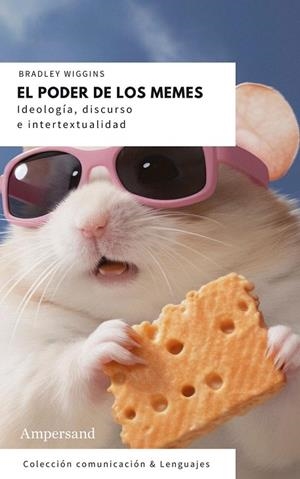 PODER DE LOS MEMES, EL | 9788412841923 | WIGGINS, BRADLEY E. | Llibreria La Gralla | Librería online de Granollers