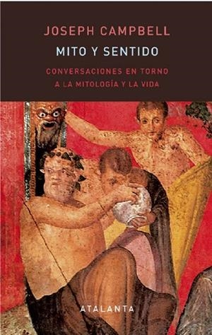 MITO Y SENTIDO | 9788412842319 | CAMPBELL, JOSEPH | Llibreria La Gralla | Librería online de Granollers