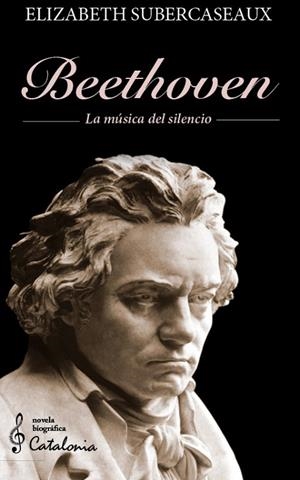 BEETHOVEN | 9788418354946 | SUBERCASEAUX, ELIZABETH | Llibreria La Gralla | Librería online de Granollers