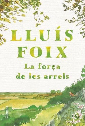 FORÇA DE LES ARRELS, LA | 9788466432368 | FOIX, LLUÍS | Llibreria La Gralla | Llibreria online de Granollers