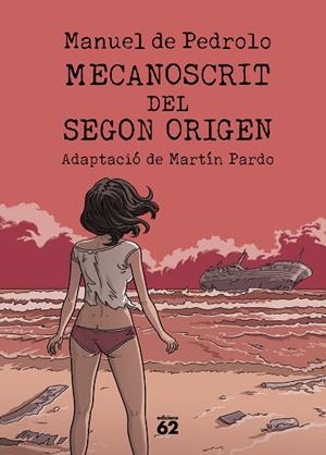 MECANOSCRIT DEL SEGON ORIGEN (CÒMIC) | 9788429782042 | PEDROLO, MANUEL DE ; PARDO, MARTÍN | Llibreria La Gralla | Librería online de Granollers