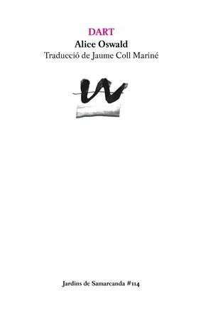 DART | 9788410482012 | OSWALD, ALICE | Llibreria La Gralla | Llibreria online de Granollers