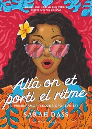 ALLÀ ON ET PORTI EL RITME | 9788419912091 | DASS, SARAH | Llibreria La Gralla | Librería online de Granollers
