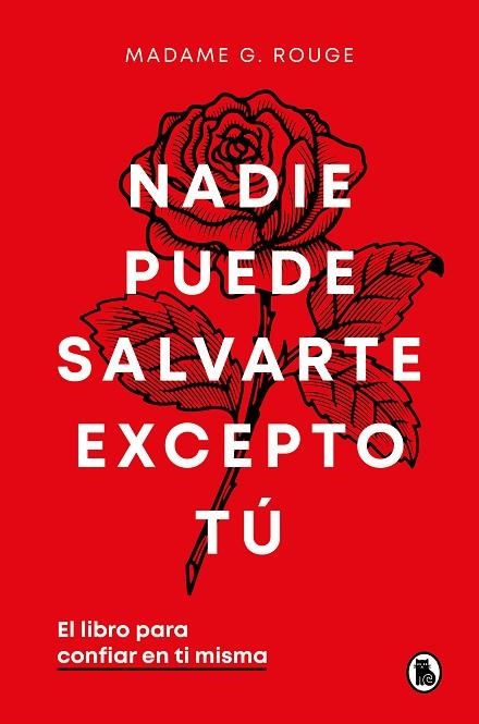 NADIE PUEDE SALVARTE EXCEPTO TÚ | 9788402429926 | ROUGE, MADAME G. | Llibreria La Gralla | Librería online de Granollers