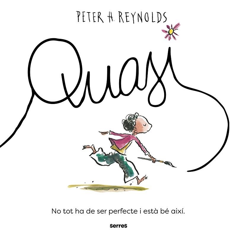 QUASI | 9788427243965 | REYNOLDS, PETER H. | Llibreria La Gralla | Librería online de Granollers
