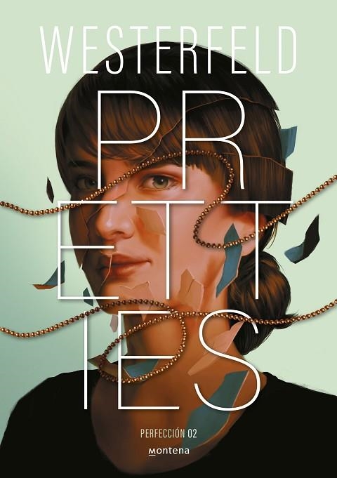 PRETTIES (PERFECCIÓN) (TRAICIÓN 2) | 9788410298828 | WESTERFELD, SCOTT | Llibreria La Gralla | Librería online de Granollers