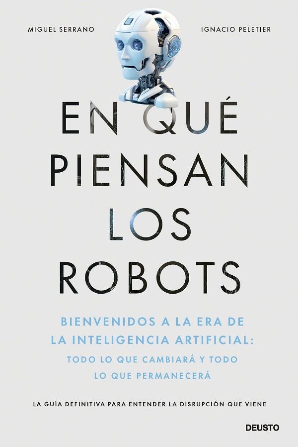 EN QUÉ PIENSAN LOS ROBOTS | 9788423437597 | SERRANO, MIGUEL / PELETIER, IGNACIO | Llibreria La Gralla | Librería online de Granollers