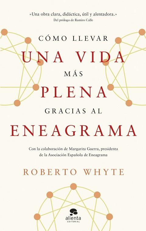 CÓMO LLEVAR UNA VIDA MÁS PLENA GRACIAS AL ENEAGRAMA | 9788413443492 | WHYTE, ROBERTO | Llibreria La Gralla | Llibreria online de Granollers