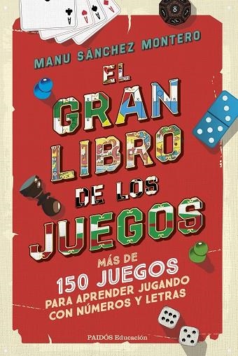 GRAN LIBRO DE LOS JUEGOS, EL | 9788449342783 | SÁNCHEZ MONTERO, MANU | Llibreria La Gralla | Librería online de Granollers