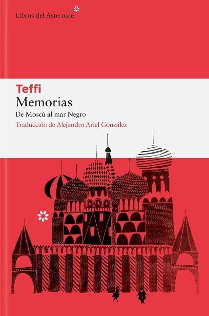 MEMORIAS DE MOSCÚ AL MAR NEGRO | 9788410178236 | TEFFI | Llibreria La Gralla | Llibreria online de Granollers