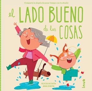 LADO BUENO DE LAS COSAS, EL | 9788419968289 | ACOSTA, ALICIA | Llibreria La Gralla | Librería online de Granollers