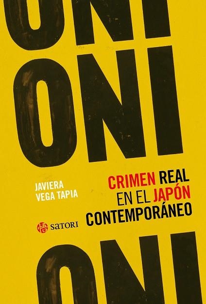 ONI.CRIMEN REAL EN EL JAPON CONTEMPORANEO | 9788419035776 | VEGA TAPIA, JAVIERA | Llibreria La Gralla | Llibreria online de Granollers