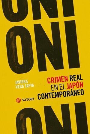 ONI.CRIMEN REAL EN EL JAPON CONTEMPORANEO | 9788419035776 | VEGA TAPIA, JAVIERA | Llibreria La Gralla | Librería online de Granollers