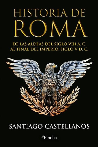HISTORIA DE ROMA | 9788419878779 | CASTELLANOS, SANTIAGO | Llibreria La Gralla | Librería online de Granollers