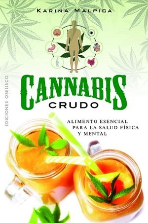 CANNABIS CRUDO | 9788411721905 | MALPICA, KARINA | Llibreria La Gralla | Llibreria online de Granollers