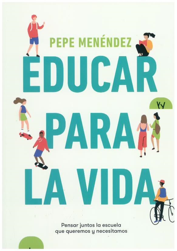 EDUCAR PARA LA VIDA | 9788432321115 | MENENDEZ, PEPE | Llibreria La Gralla | Llibreria online de Granollers