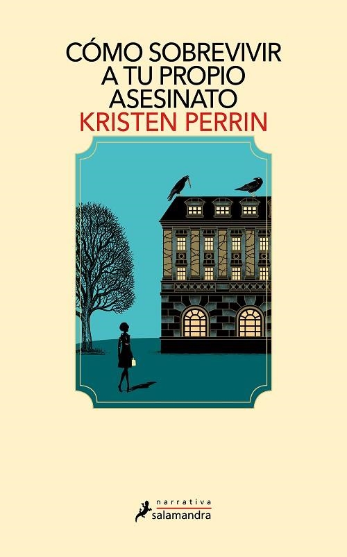 CÓMO SOBREVIVIR A TU PROPIO ASESINATO | 9788419456670 | PERRIN, KRISTEN | Llibreria La Gralla | Librería online de Granollers