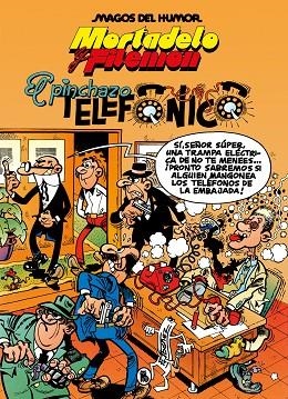 MORTADELO Y FILEMÓN. EL PINCHAZO TELEFÓNICO (MAGOS DEL HUMOR 55) | 9788402429568 | IBÁÑEZ, FRANCISCO | Llibreria La Gralla | Librería online de Granollers
