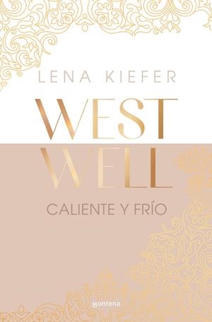 CALIENTE Y FRÍO (WESTWELL 3) | 9788419746924 | KIEFER, LENA | Llibreria La Gralla | Llibreria online de Granollers