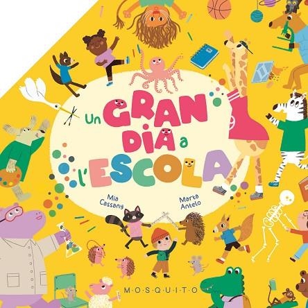 GRAN DIA A L'ESCOLA, UN | 9788419095794 | CASSANY, MIA | Llibreria La Gralla | Librería online de Granollers