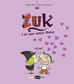 ZUK I EL SEU AMIC NONO ZUK 4. | 9788419183651 | BLOCH, SERGE | Llibreria La Gralla | Llibreria online de Granollers