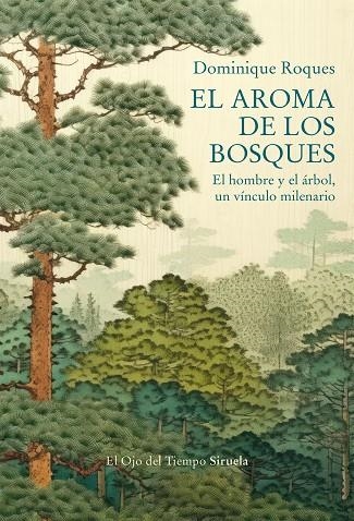 AROMA DE LOS BOSQUES, EL | 9788419942838 | ROQUES, DOMINIQUE | Llibreria La Gralla | Librería online de Granollers