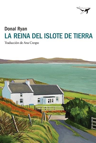 REINA DEL ISLOTE DE TIERRA, LA | 9788412872217 | RYAN, DONAL | Llibreria La Gralla | Librería online de Granollers