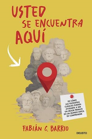 USTED SE ENCUENTRA AQUÍ | 9788423437795 | BARRIO, FABIÁN C. | Llibreria La Gralla | Librería online de Granollers