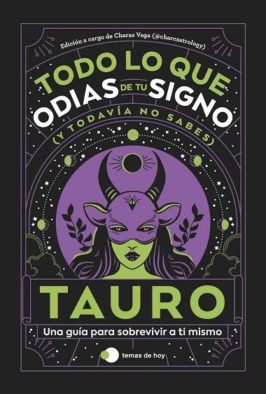 TAURO: TODO LO QUE ODIAS DE TU SIGNO Y TODAVÍA NO SABES | 9788419812803 | ESTUDIO PE S.A.C. / CHARAS VEGA (@CHARCASTROLOGY) | Llibreria La Gralla | Librería online de Granollers