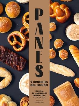 PANES Y BRIOCHES DEL MUNDO | 9788410048836 | EL MAKHLOUFI BELHASSAN, KARIMA | Llibreria La Gralla | Librería online de Granollers