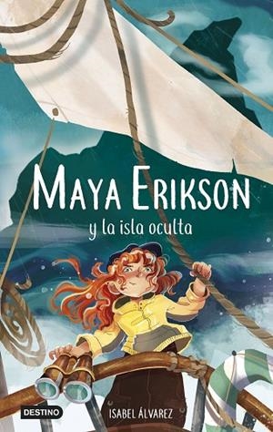 MAYA ERIKSON 5. MAYA ERIKSON Y LA ISLA OCULTA | 9788408266761 | ÁLVAREZ, ISABEL / BRUNO, MARINA | Llibreria La Gralla | Librería online de Granollers