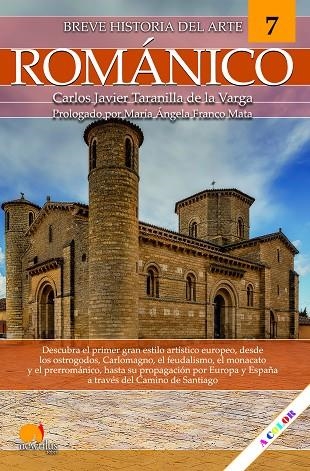 BREVE HISTORIA DEL ROMÁNICO NUEVA EDICIÓN | 9788413054766 | TARANILLA DE LA VARGA, CARLOS JAVIER | Llibreria La Gralla | Librería online de Granollers