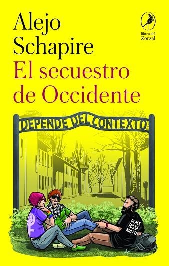 SECUESTRO DE OCCIDENTE, EL | 9788419496904 | SCHAPIRE, ALEJO | Llibreria La Gralla | Llibreria online de Granollers