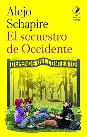 SECUESTRO DE OCCIDENTE, EL | 9788419496904 | SCHAPIRE, ALEJO | Llibreria La Gralla | Librería online de Granollers