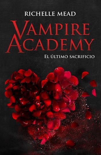 ÚLTIMO SACRIFICIO, EL VAMPIRE ACADEMY 6: EL | 9788418359880 | MEAD, RICHELLE | Llibreria La Gralla | Librería online de Granollers