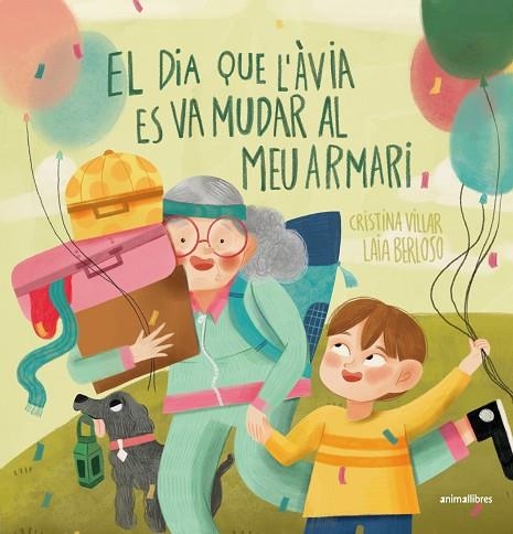 DIA QUE L'ÀVIA ES VA MUDAR AL MEU ARMARI, EL | 9788410302068 | VILLAR FERNANDEZ, CRISTINA | Llibreria La Gralla | Librería online de Granollers
