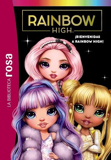 RAINBOW HIGH, 1. ¡BIENVENIDAS A RAINBOW HIGH! | 9788419316226 | AAVV | Llibreria La Gralla | Librería online de Granollers